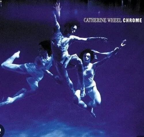 Catherine Wheel - Chrome LP